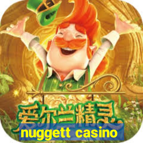 nuggett casino