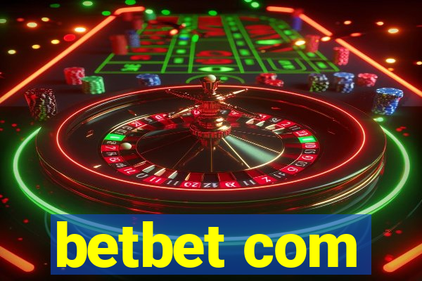 betbet com