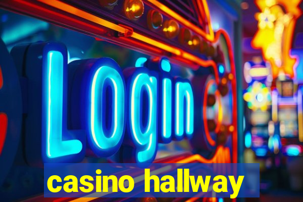 casino hallway