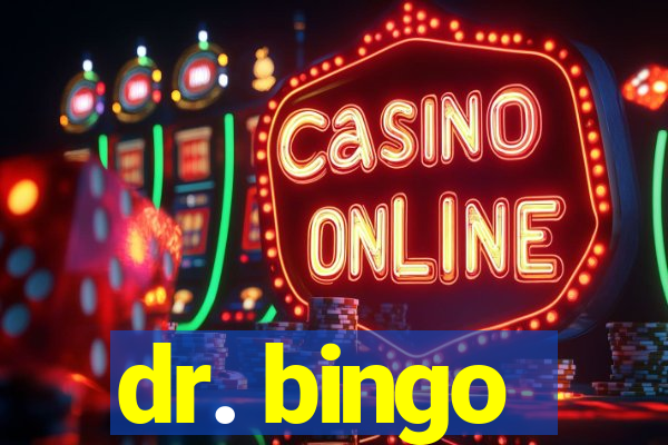 dr. bingo