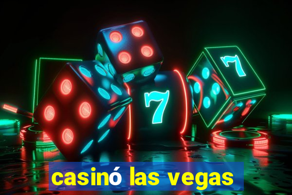 casinó las vegas