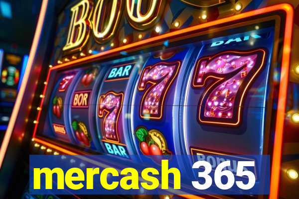 mercash 365