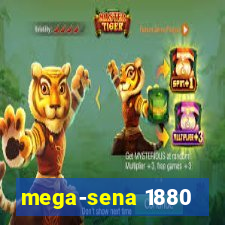 mega-sena 1880