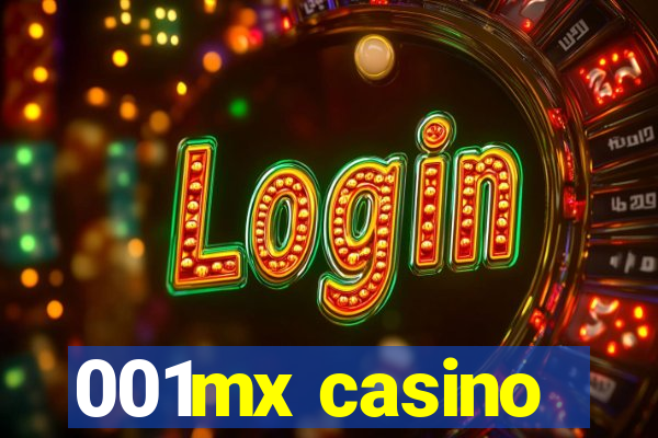 001mx casino