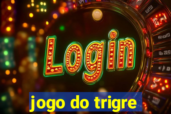 jogo do trigre