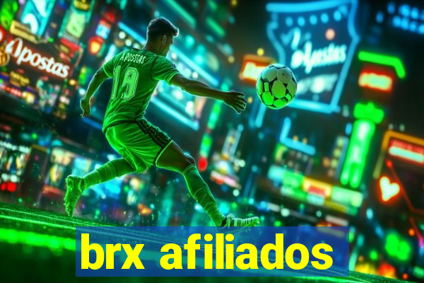 brx afiliados