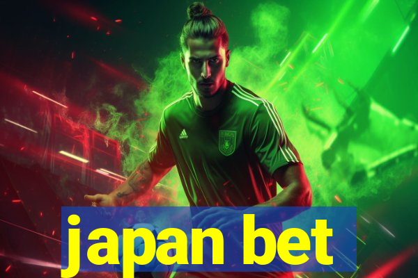 japan bet