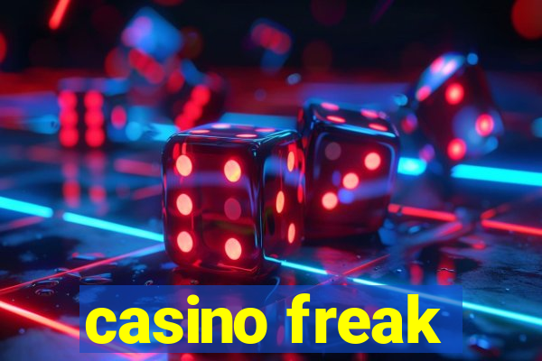 casino freak