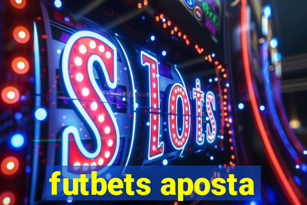 futbets aposta