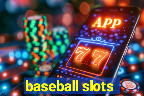 baseball slots