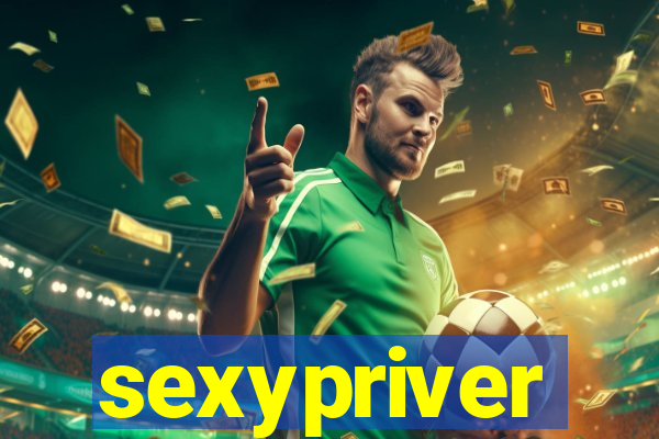 sexypriver