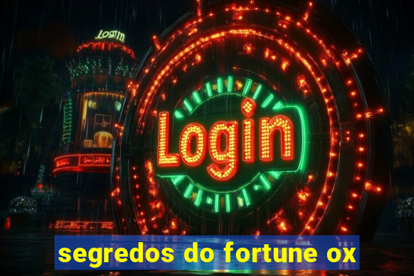 segredos do fortune ox