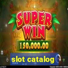 slot catalog