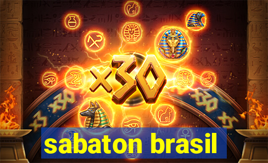 sabaton brasil