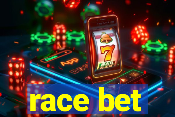 race bet