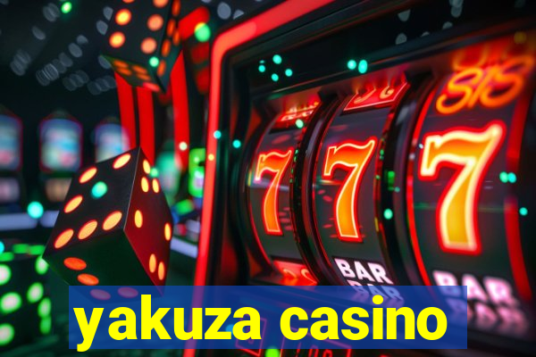 yakuza casino