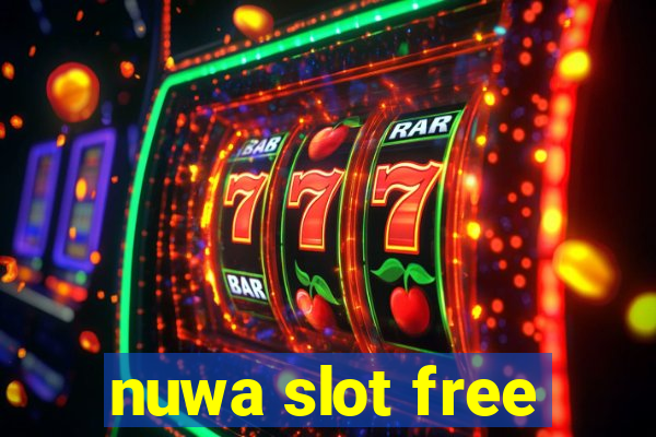 nuwa slot free