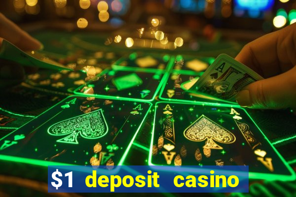 $1 deposit casino nz casino kingdom