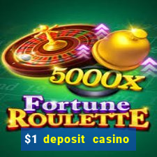 $1 deposit casino nz casino kingdom