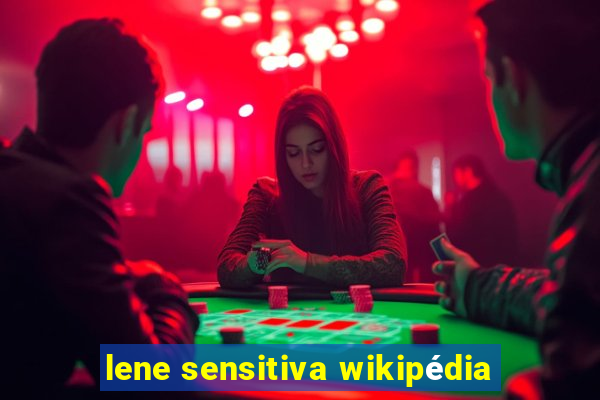 lene sensitiva wikipédia