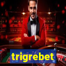 trigrebet