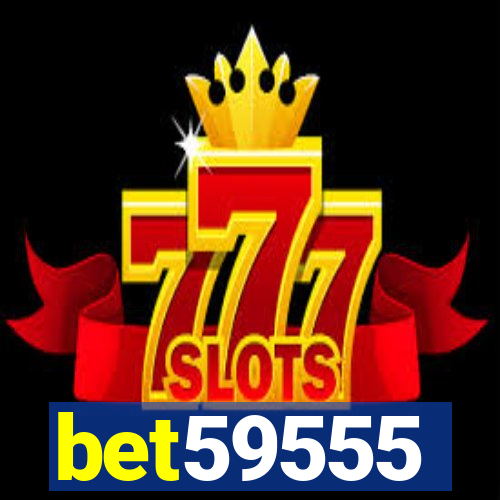 bet59555