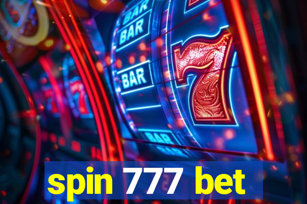 spin 777 bet