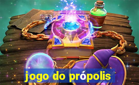 jogo do própolis