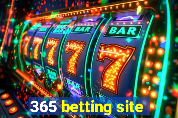 365 betting site