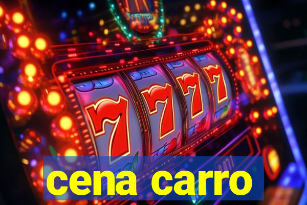 cena carro