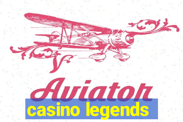 casino legends