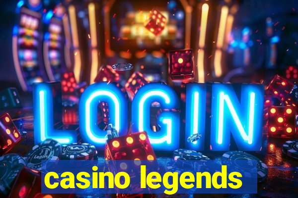 casino legends