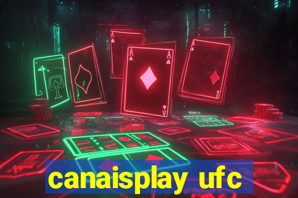 canaisplay ufc