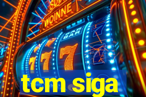 tcm siga