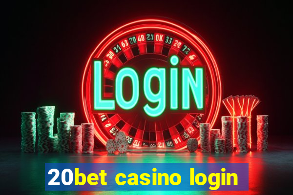 20bet casino login