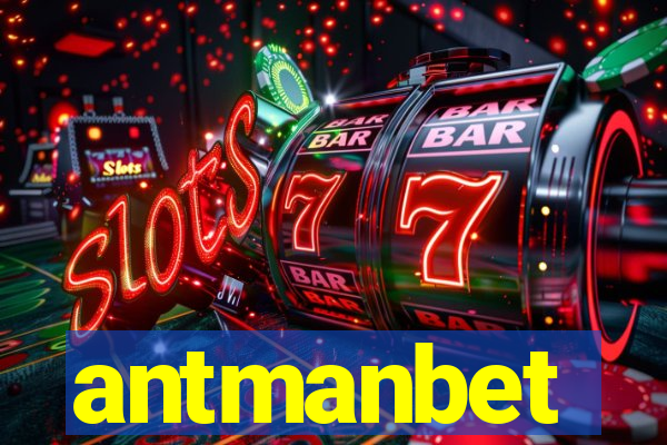 antmanbet