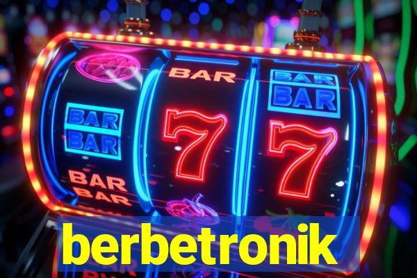 berbetronik