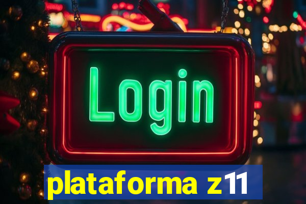 plataforma z11