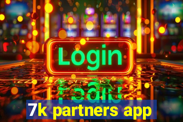 7k partners app