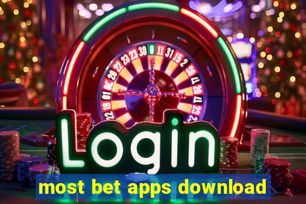 most bet apps download