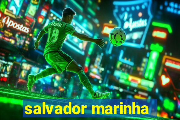 salvador marinha