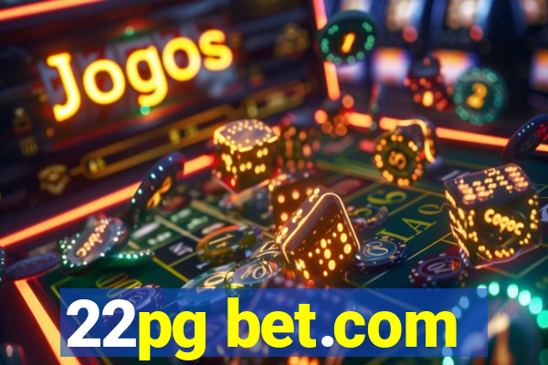 22pg bet.com