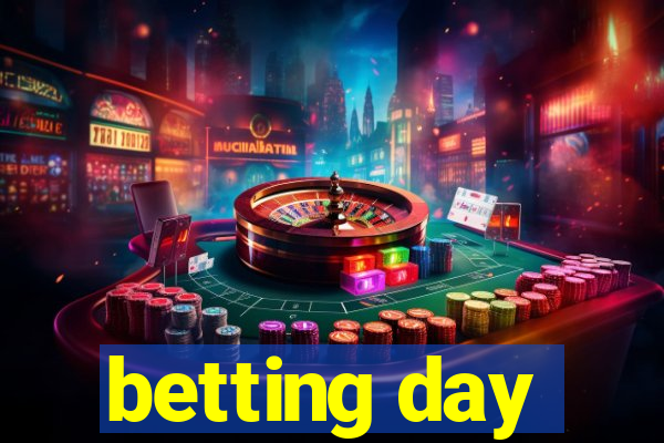 betting day