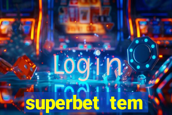 superbet tem pagamento antecipado