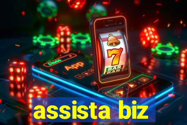 assista biz