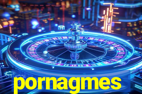 pornagmes