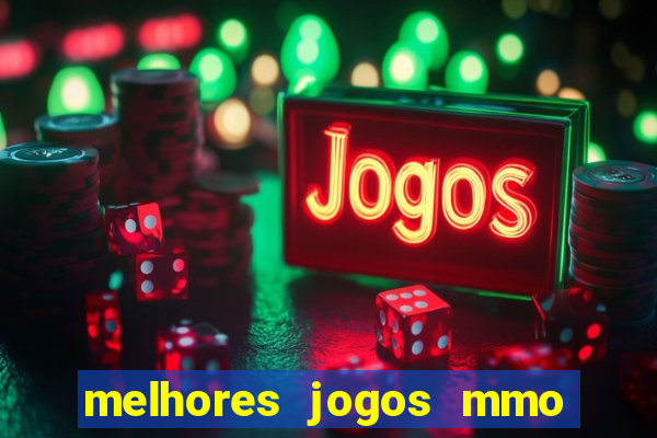 melhores jogos mmo para android