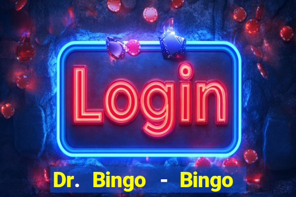 Dr. Bingo - Bingo + Slots