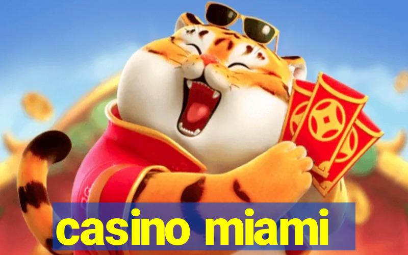 casino miami