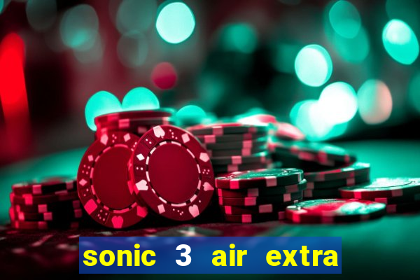 sonic 3 air extra slot metal sonic